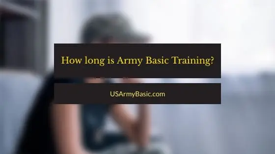 How long is Army Basic Training?