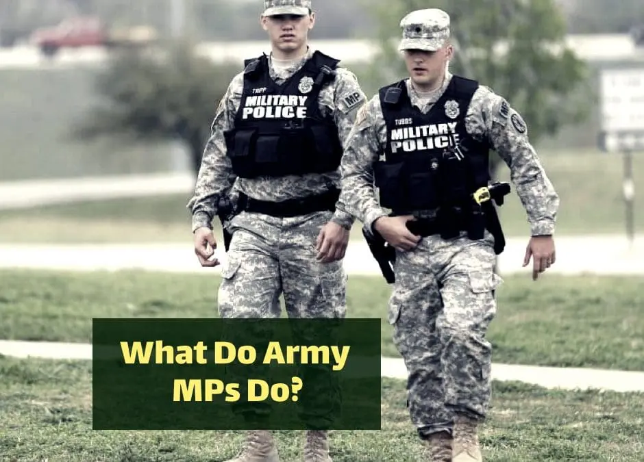 What Do Army MPs Do?