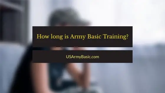 How long is army basic training?