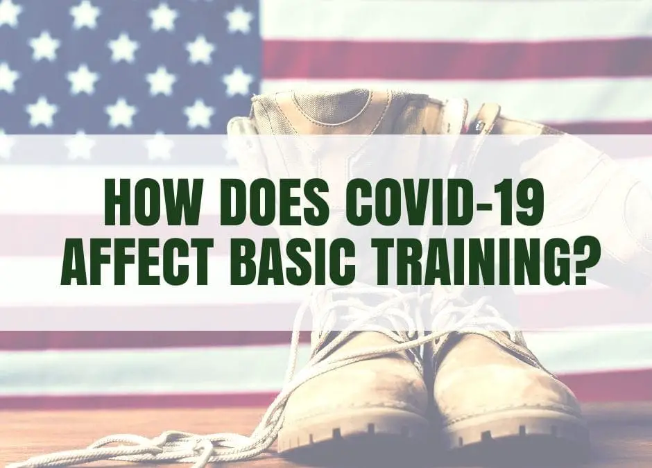How Does Covid-19 affect basic training American Flag with military boots view